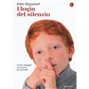 Il Saggiatore Elogio del silenzio. Come sfuggire al rumore del mondo