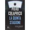 Rizzoli La quinta stagione