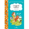 Piemme I viaggi di Gulliver. Ediz. ad alta leggibilità