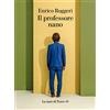 La nave di Teseo + Il professore nano