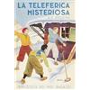 Salani La teleferica misteriosa