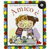 Gallucci Amico è. Ediz. illustrata. Con CD Audio