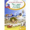 Raffaello La famiglia Millemiglia tra i mari, le coste e le isole. Ediz. illustrata