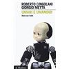 Il Mulino Umani e umanoidi. Vivere con i robot