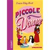 CLASSICI Piccole donne. Nuova ediz.