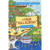 SALANI La casa sull'albero di 26 piani. Ediz. illustrata