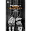 SUPER ET Trilogia della città di K. Il grande quaderno-La prova-La terza menzogna