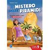 Raffaello Il mistero delle piramidi. Il mulino a vento serie un tuffo nella storia