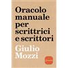 Sonzogno Oracolo manuale per scrittrici e scrittori