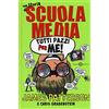 SALANI Tutti pazzi per me! Una storia di scuola media. Nuova ediz.