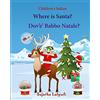CREATESPACE Children's Italian: Where is Santa. Dov e Babbo Natale: Children's Picture book English-Italian (Bilingual Edition) (Italian Edition), Italian books ... kids books, Italian for children: Volume 25