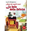Mursia Anna dai capelli rossi - La baia della felicità: Edizione integrale