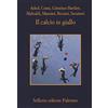 Sellerio Editore Palermo Il calcio in giallo