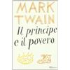 RIZZOLI NARRATIVA Il principe e il povero