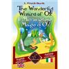 CREATESPACE The Wonderful Wizard of Oz - Il Meraviglioso Mago di Oz: Bilingual parallel text - Bilingue con testo inglese a fronte: English - Italian / Inglese - Italiano