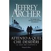 HarperCollins Attento a quel che desideri. La saga dei Clifton (Vol. 4)