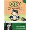 RAGAZZI Una pecora nera a scuola. Dory fantasmagorica letto da Cristiana Capotondi. Audiolibro. CD Audio formato MP3. Ediz. integrale