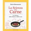 GRIBAUDO La scienza della carne. La chimica della bistecca e dell'arrosto
