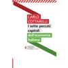 Feltrinelli I sette peccati capitali dell'economia italiana