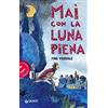 Giunti Psychometrics Mai con la luna piena