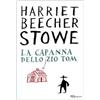 RIZZOLI NARRATIVA La capanna dello zio Tom. Ediz. integrale