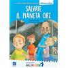 Raffaello Salvate il pianeta Orz