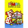 Franco Cosimo Panini Pimpa scopre la casa. Ediz. a colori