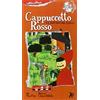 LEMILLEUNAMAPPA Cappuccetto Rosso e il sentiero del bosco. Ediz. illustrata