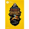 OSCAR BESTSELLERS Il leone, la strega e l'armadio. Le cronache di Narnia (Vol. 2)
