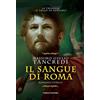 Fanucci Il sangue di Roma. Il Vallo di Adriano (Vol. 1)