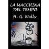 CREATESPACE La macchina del tempo