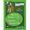 CLASSICI Sherlock Holmes investigatore privato-Il mastino dei Baskerville