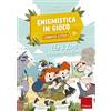 Erickson Edo & Lara e il mistero della delfina. Enigmistica in gioco. Compiti estivi. Classe 2ª