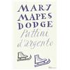 RIZZOLI NARRATIVA Pattini d'argento