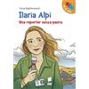 IO CI STO Ilaria Alpi. Una reporter senza paura