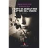 BEAT L'arte di ascoltare i battiti del cuore. Nuova ediz.