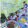 Topipittori Filastrocca acqua e sapone per bambini coi piedi sporchi. Ediz. a colori