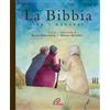Paoline Editoriale Libri La Bibbia per i ragazzi. Ediz. illustrata