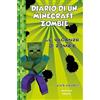 Nord-Sud Diario di un Minecraft Zombie. Le vacanze di Zombie (Vol. 6)