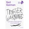 Mondadori Trigger Warning. Leggere attentamente le avvertenze