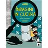 Biancoenero Indagini in cucina
