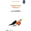 RIZZOLI NARRATIVA La chimera