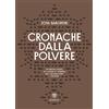 Bompiani Cronache dalla polvere: Un mosaic novel nel cuore di tenebra del colonialismo italiano