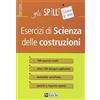 ALPHA TEST Esercizi di scienza delle costruzioni