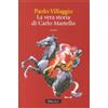 ROMANZI E RACCONTI La vera storia di Carlo Martello