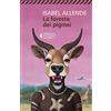Feltrinelli La foresta dei pigmei