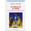 MASSIMO Le realtà ultime e la speranza cristiana