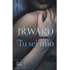RIZZOLI NARRATIVA Tu sei mio. La confraternita del pugnale nero (Vol. 8)