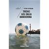 RUBBETTINO Tredici gol dalla bandierina