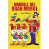Disney Libri Il manuale del Gran Mogol